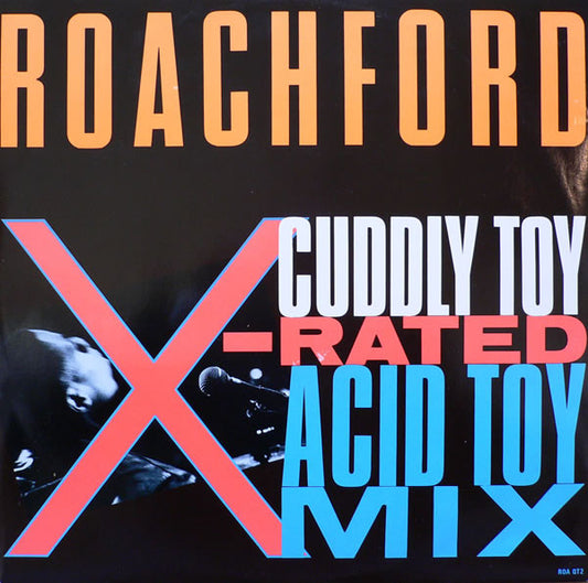 Roachford – Cuddly Toy (X – Rated Acid Toy Mix) 12"