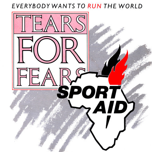 Tears For Fears – Everybody Wants To Run The World – 12"