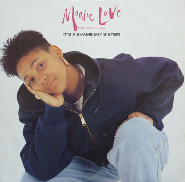 Monie Love Featuring True Image – It's A Shame (My Sister) – 12"