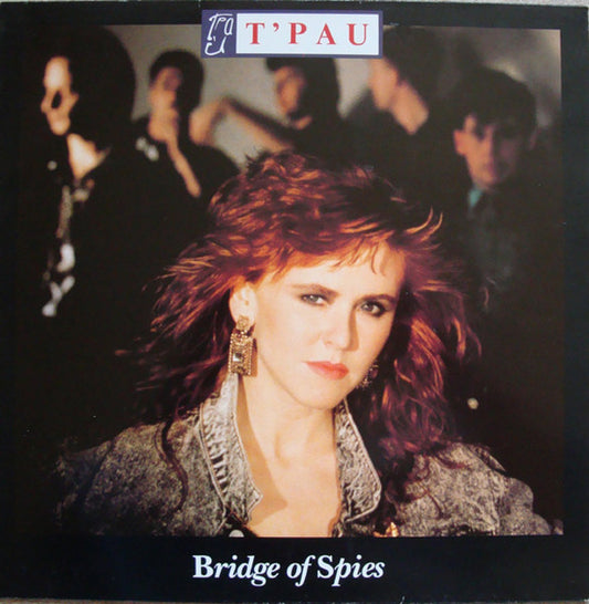 T'Pau – Bridge Of Spies – LP