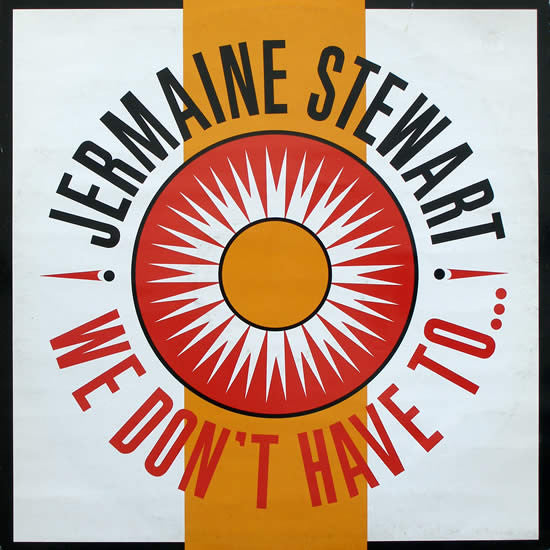 Jermaine Stewart – We Don't Have To... 12"