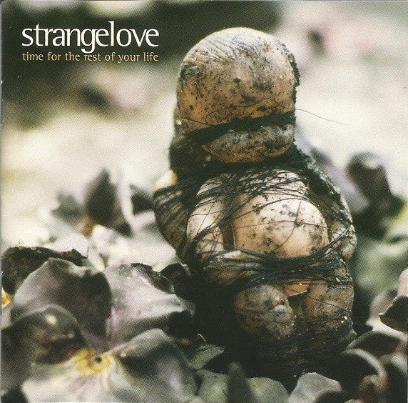 Strangelove – Time For The Rest Of Your Life