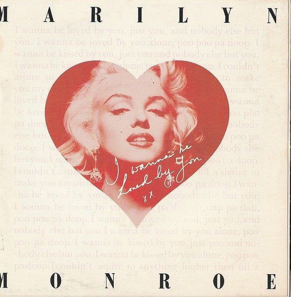 Marilyn Monroe – I Wanna Be Loved By You – 7” gatefold