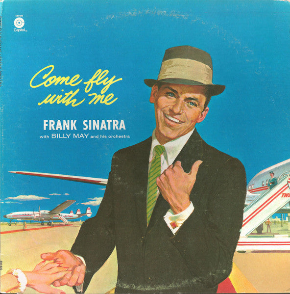 Frank Sinatra – Come Fly With Me (US reissue) – LP