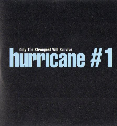 Hurricane #1 – Only The Strongest Will Survive