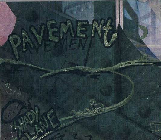 Pavement – Shady Lane