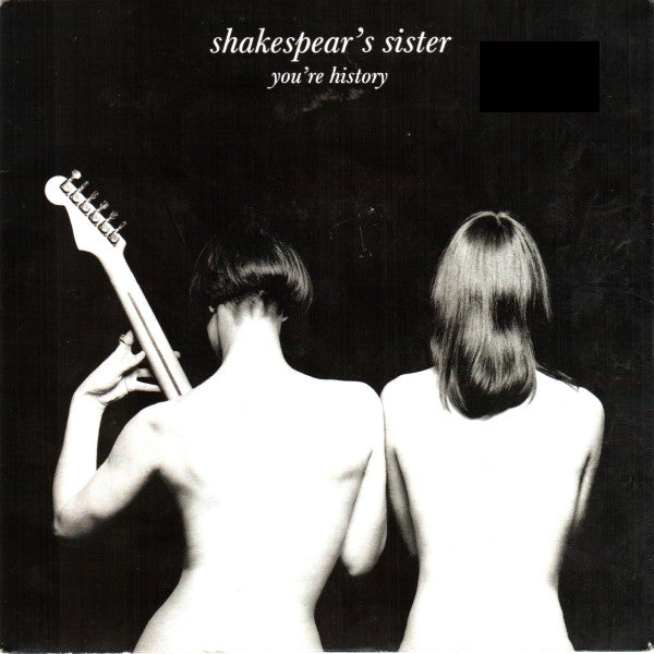 Shakespear's Sister – You're History