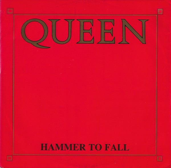 Queen – Hammer To Fall – 12”
