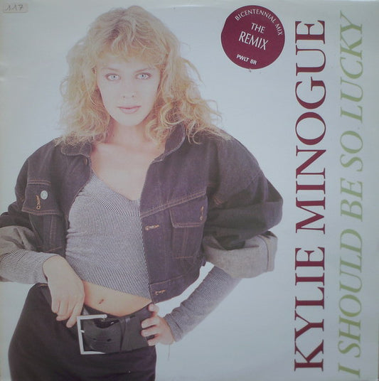 Kylie Minogue – I Should Be So Lucky (Bicentennial Mix) 12"