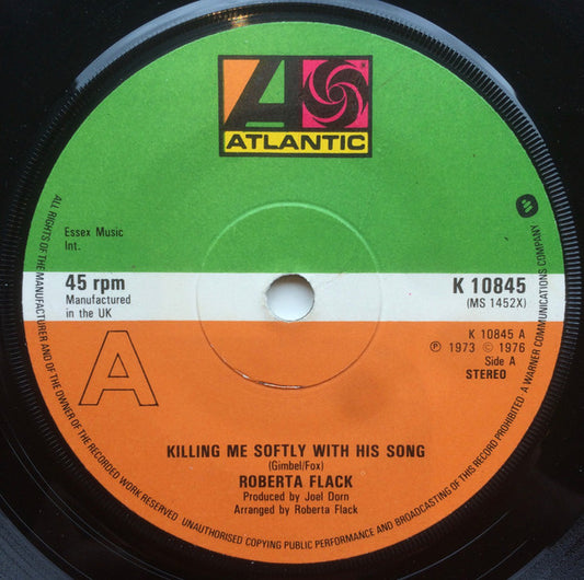 Roberta Flack – Killing Me Softly With His Song / The First Time Ever I Saw Your Face – 7”