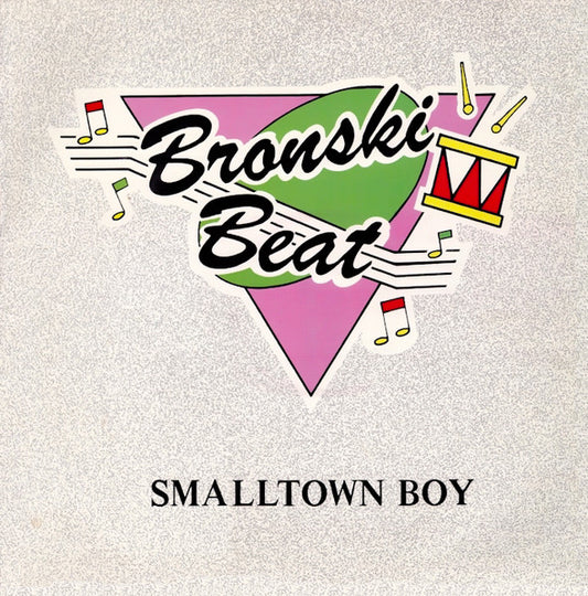 Bronski Beat – Smalltown Boy