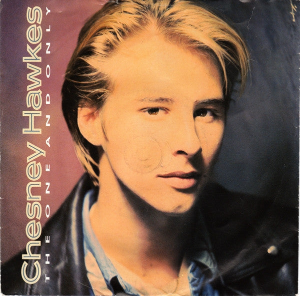 Chesney Hawkes – The One and Only – 7”