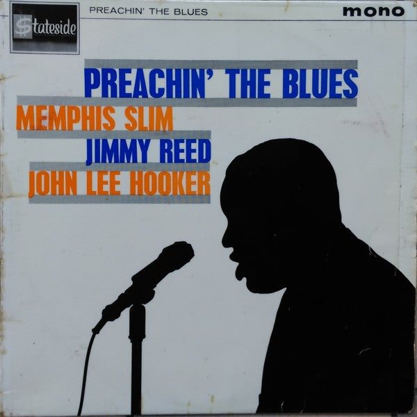 Memphis Slim, Jimmy Reed, John Lee Hooker – Preachin' The Blues – LP