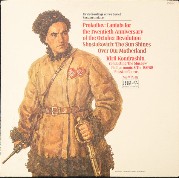 Sergei Prokofiev, Dmitri Shostakovich, Kiril Kondrashin, Moscow Philharmonic Orchestra – Cantata For The Twentieth Anniversary Of The October Revolution / The Sun Shines Over Our Motherland – LP