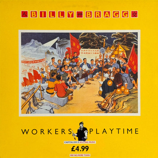 Billy Bragg – Workers Playtime