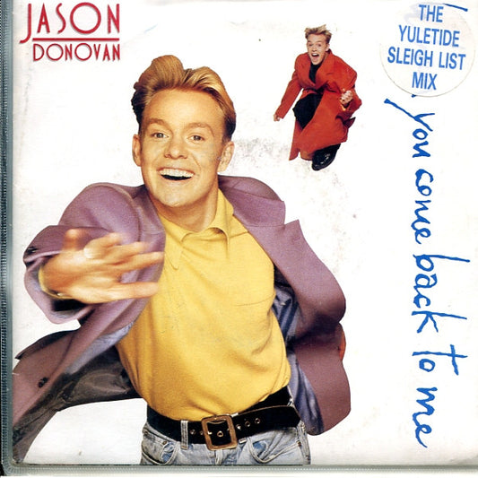 Jason Donovan – When You Come Back To Me (The Yuletide Sleigh List Mix) – 7” limited edition