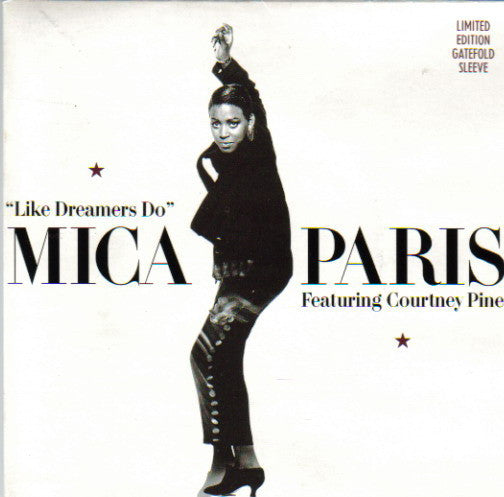 Mica Paris feat. Courtney Pine – Like Dreamers Do – 7” limited edition
