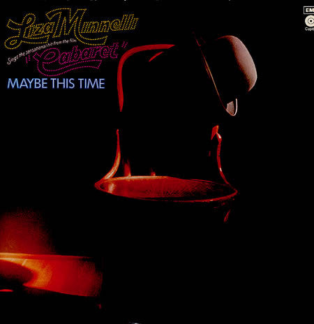 Liza Minnelli – Sings The Sensational Hit From The Film "Cabaret" Maybe This Time – LP