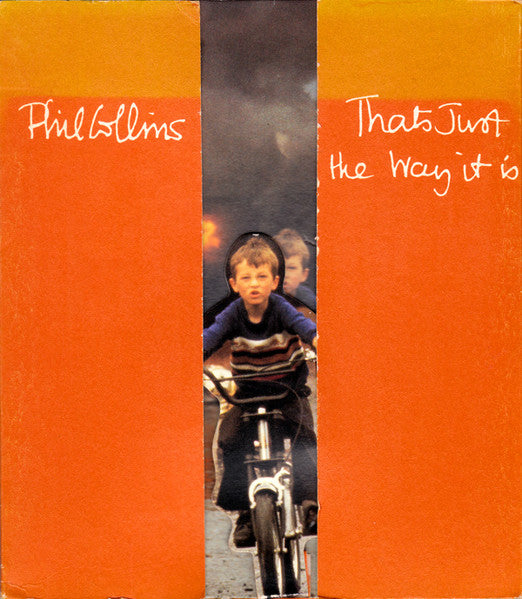 Phil Collins – That's Just The Way It Is