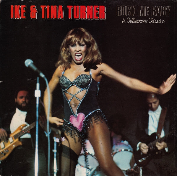 Ike & Tina Turner – Rock Me Baby: A Collector's Classic – LP
