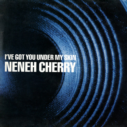 Neneh Cherry – I've Got You Under My Skin – 12"