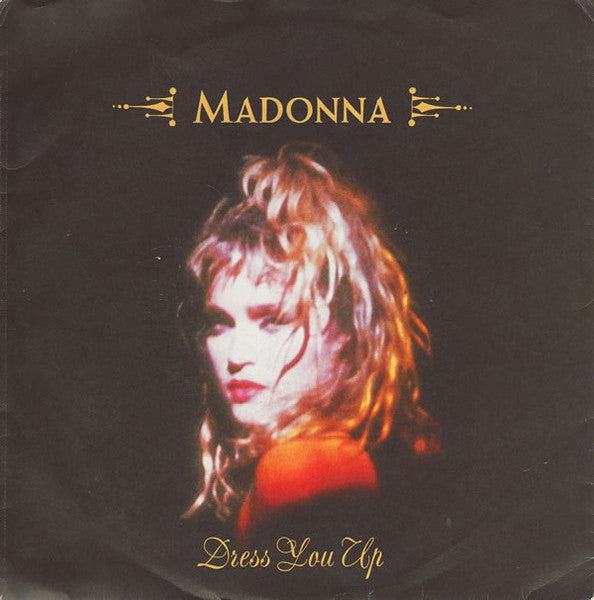 Madonna – Dress You Up – 7”