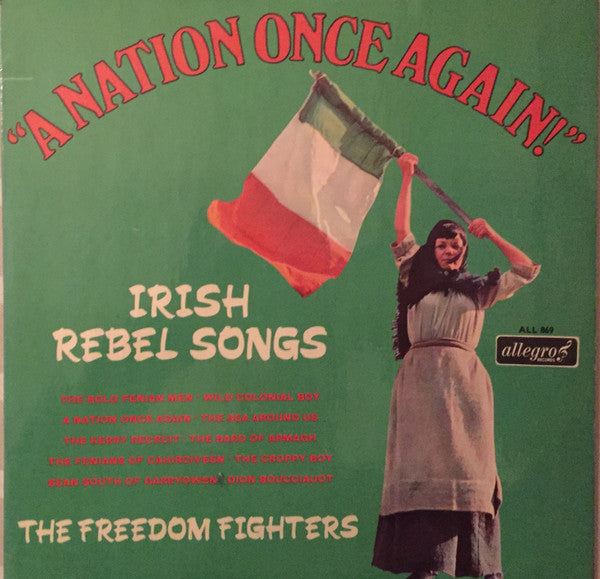 The Freedom Fighters – A Nation Once Again – Irish Rebel Songs – LP