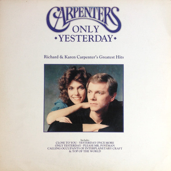 Carpenters – Only Yesterday - Richard & Karen Carpenter's Greatest Hits – LP