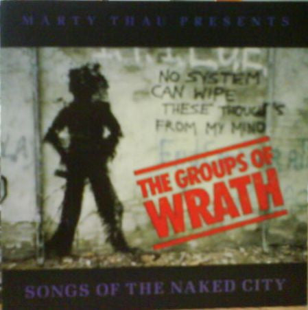 Various – The Groups Of Wrath: Songs Of The Naked City