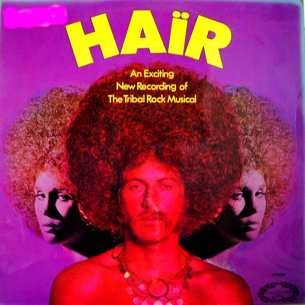 Various – Haïr: An Exciting New Recording of the Tribal Rock Musical – LP