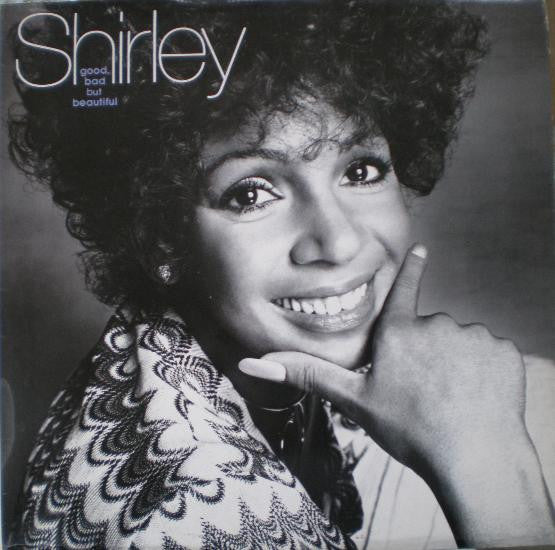 Shirley Bassey – Good, Bad But Beautiful