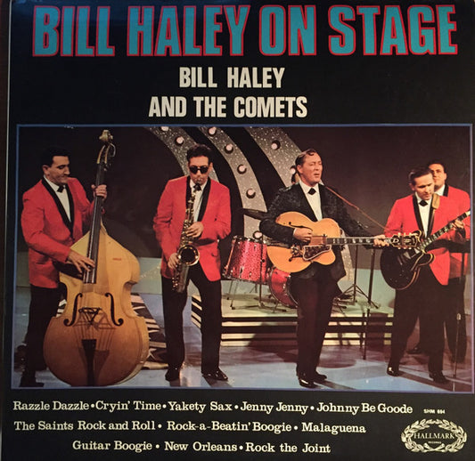 Bill Haley And His Comets – Bill Haley On Stage