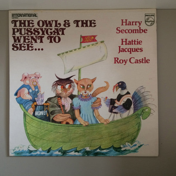 Harry Secombe, Roy Castle, Hattie Jacques – The Owl & The Pussycat Went To See... – LP