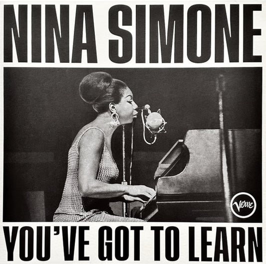 Nina Simone – You've Got To Learn