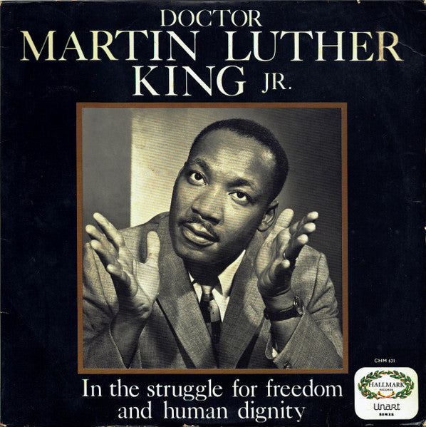 Dr. Martin Luther King, Jr. – In The Struggle For Freedom And Human Dignity – LP