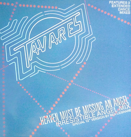 Tavares – Heaven Must Be Missing An Angel (Irresistible Angel Mix)