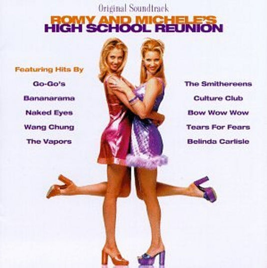 Various – Romy And Michele's High School Reunion (Original Soundtrack)