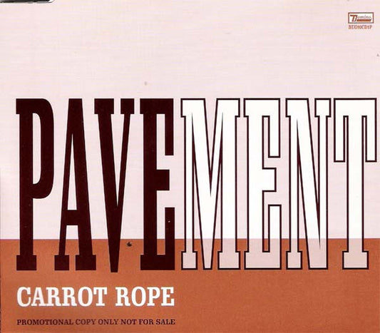 Pavement – Carrot Rope