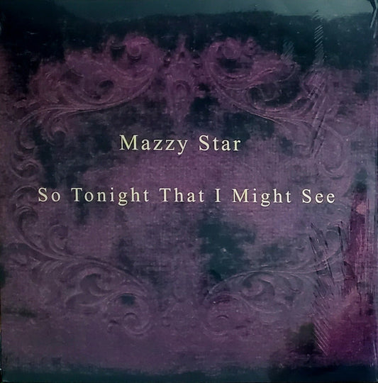 Mazzy Star – So Tonight That I Might See
