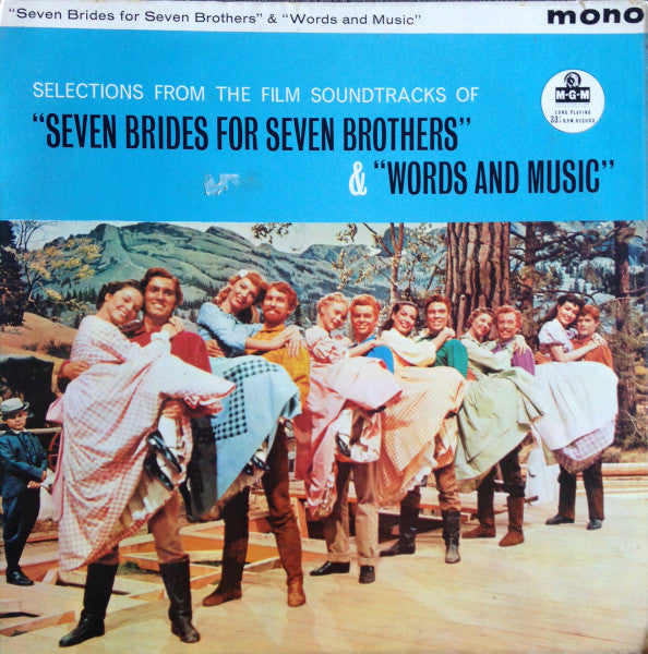 Various – Selections from the film soundtracks Seven Brides For Seven Brothers and Words And Music – LP
