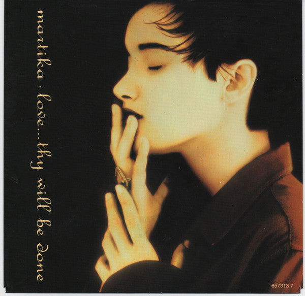 Martika – Love...Thy Will Be Done – 7”