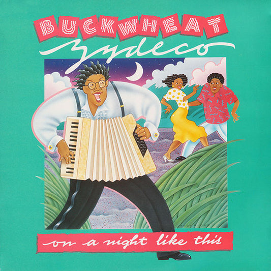 Buckwheat Zydeco – On A Night Like This – LP