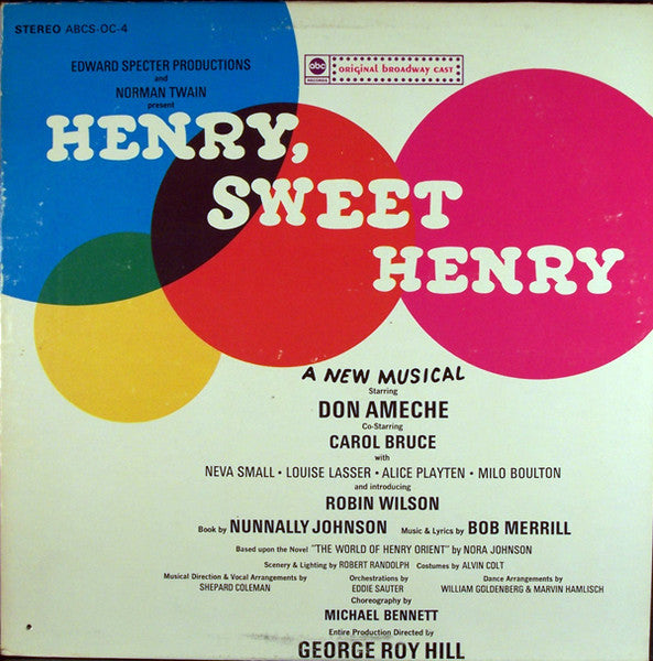 Don Ameche Co-Starring Carol Bruce With Neva Small, Louise Lasser, Alice Playten, Milo Boulton And Introducing Robin Wilson – Henry, Sweet Henry (Original Broadway Cast) – LP