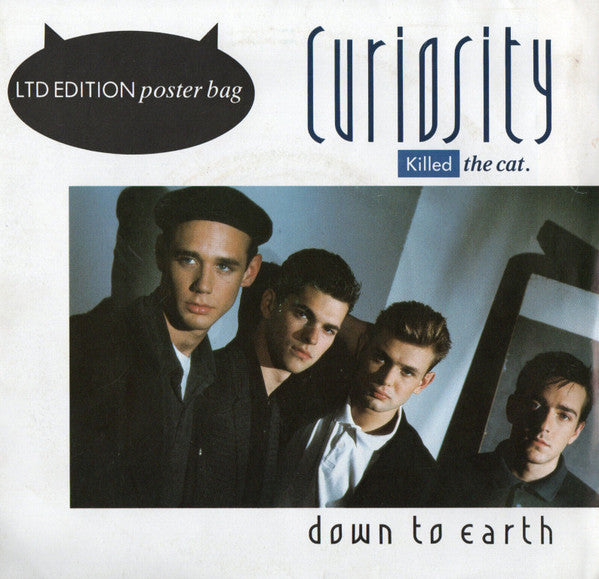 Curiosity Killed The Cat – Down To Earth – 7” poster bag