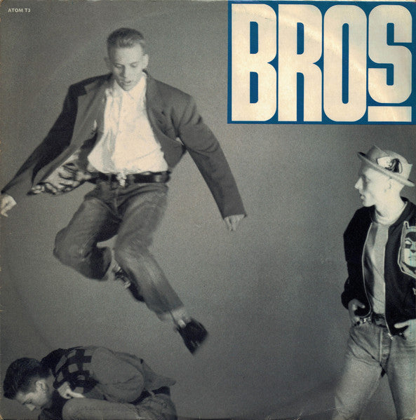 Bros – Drop The Boy – 12”