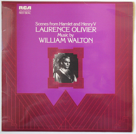 Laurence Olivier, Sir William Walton – Scenes From Hamlet and Henry V – LP