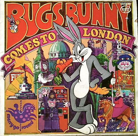 Bugs Bunny – Bugs Bunny Comes To London – LP