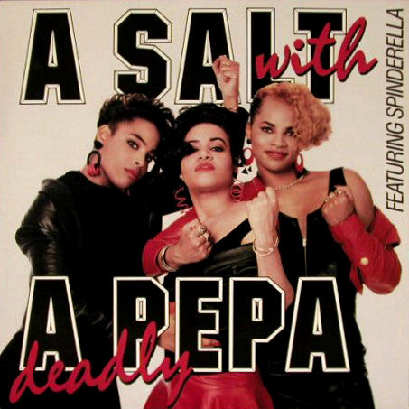 Salt ’n' Pepa – A Salt With A Deadly Pepa – LP