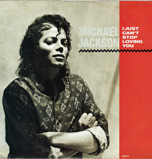 Michael Jackson – I Just Can't Stop Loving You – 12"