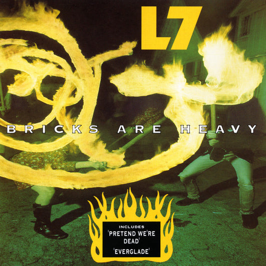 L7 – Bricks Are Heavy